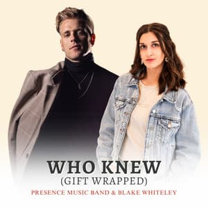Single: Who Knew (Gift Wrapped)