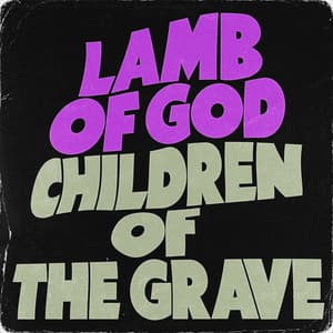 Single: Children of the Grave