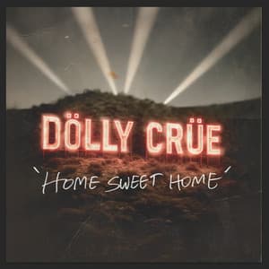 Single: Home Sweet Home (feat. Dolly Parton)