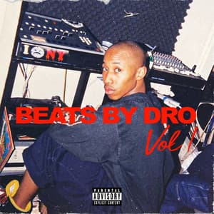 Album: Beats By Dro, Vol. 1
