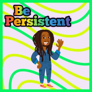 Single: Be Persistent