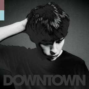 Single: Downtown