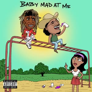 Single: Baby Mad At Me (feat. Lil Wayne)