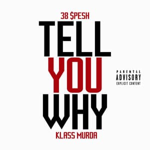 Single: Tell You Why