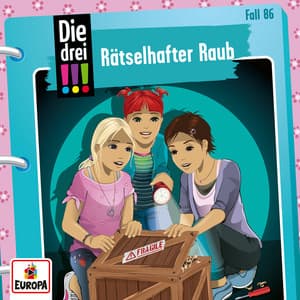 Album: Folge 86: Rätselhafter Raub