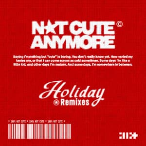 Single: NOT CUTE ANYMORE (Holiday Remixes)