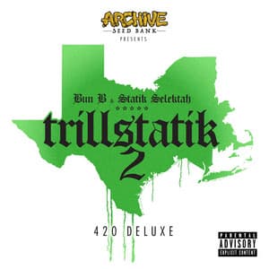 Album: Trillstatik 2 (the 420 Deluxe)