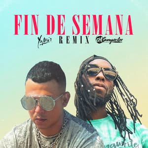 Single: Fin De Semana Remix