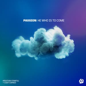 Single: He Who Is To Come