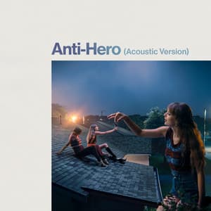 Single: Anti-Hero (Acoustic Version)