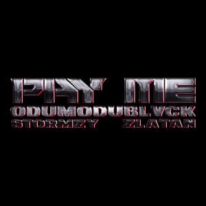 Single: PAY ME