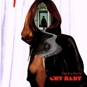 Single: Cry Baby (NewEra Remix)