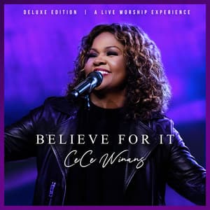 Album: Believe For It (Deluxe Edition)