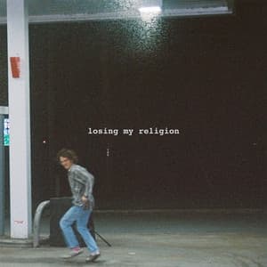 Single: Losing My Religion