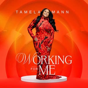 Single: Working for Me