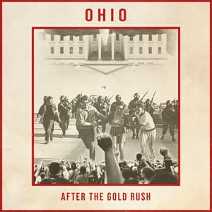 Single: Ohio / After The Gold Rush