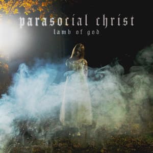 Single: Parasocial Christ