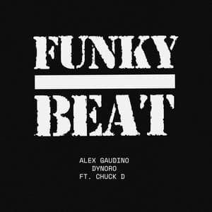 Single: Funky Beat (feat. Chuck D)