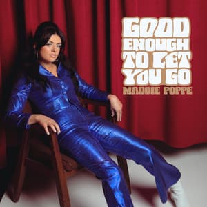 Single: Good Enough To Let You Go