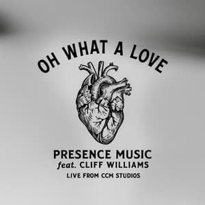 Single: Oh What A Love (Live from CCM Studios)