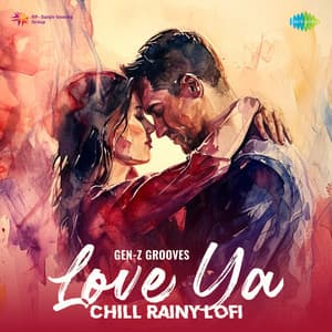 Single: Love Ya (Chill Rainy Lofi)