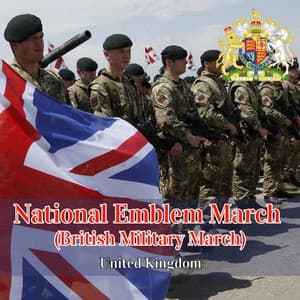 Single: National Emblem March (British Military March)