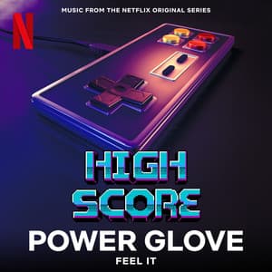 Single: Feel It (Music from the Netflix Original Series "High Score")