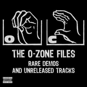 Album: The O-Zone Files: Rare Demos and Unreleased Tracks