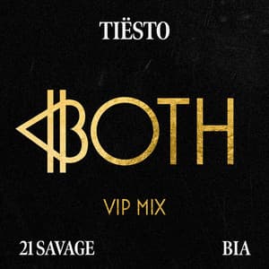 Single: BOTH (Tiësto's VIP Mix)