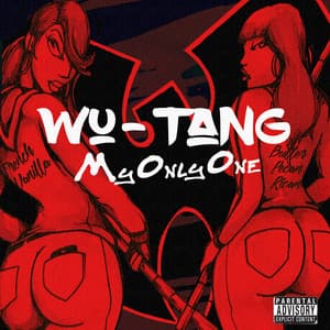 Single: My Only One (feat. Ghostface Killah, RZA, Cappadonna, Mathematics and Steven Latorre)