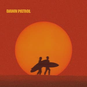 Album: DAWN PATROL