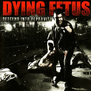 Album: Descend Into Depravity