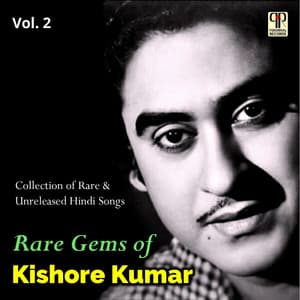 Album: Rare Gems Of Kishore Kumar Vol. 2