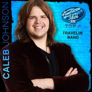 Single: Travelin' Band (American Idol Performance)