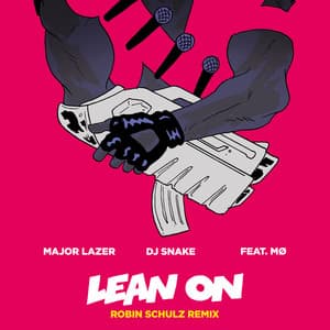 Single: Lean On (Robin Schulz Remix)