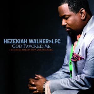 Single: God Favored Me (Radio Edit) (feat. Marvin Sapp & DJ Rogers)