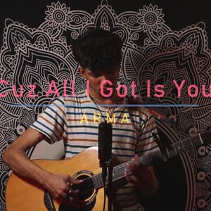 Single: Cuz All I Got Is You (Acoustic One-Take Version)