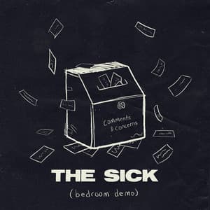 Single: The Sick (bedroom demo)