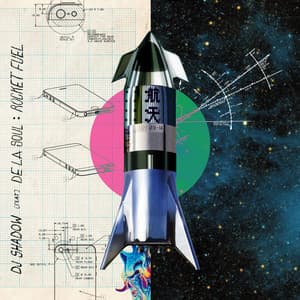 Single: Rocket Fuel (feat. De La Soul)