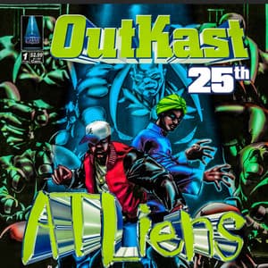 Album: ATLiens (25th Anniversary Deluxe Edition)