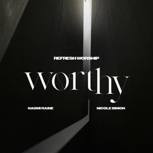 Single: Worthy (Single)