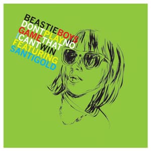 Single: Don't Play No Game That I Can't Win (Remix EP) [feat. Santigold]