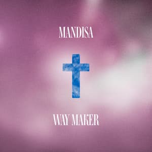 Single: Way Maker