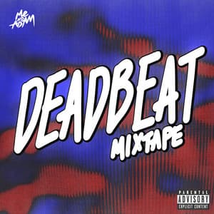 Album: Deadbeat Mixtape