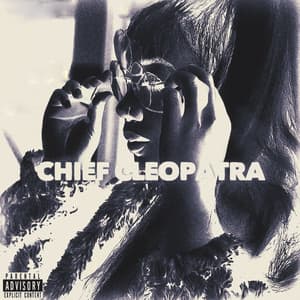 Single: Chief Cleopatra
