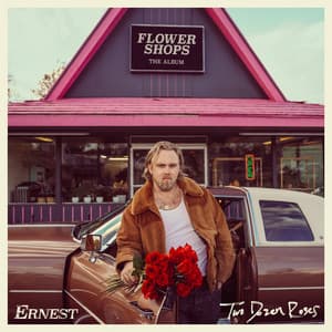 Album: FLOWER SHOPS (THE ALBUM): Two Dozen Roses
