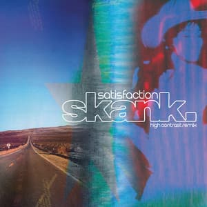 Single: Satisfaction Skank (High Contrast Remix)