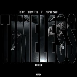 Single: Timeless (Remix)