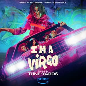 Album: I'm a Virgo (Prime Video Original Series Soundtrack)