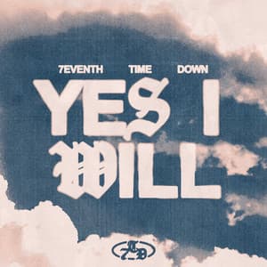 Single: Yes I Will